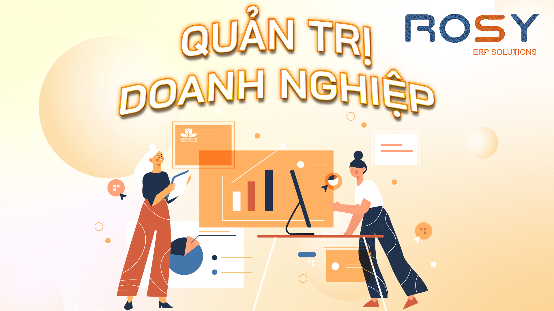 Giải quyết các vấn đề trong quản trị doanh nghiệp với ROSY ERP